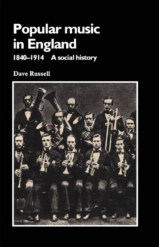 Popular Music in England, 1840-1914 by Dave Russell