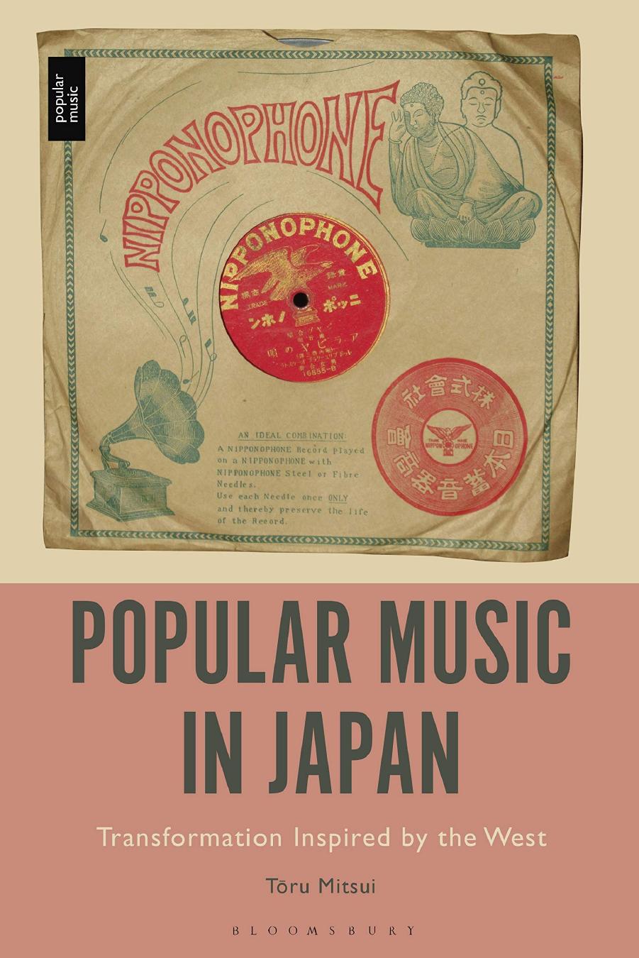 Popular Music in Japan: Transformation Inspired by the West by Mitsui Tōru