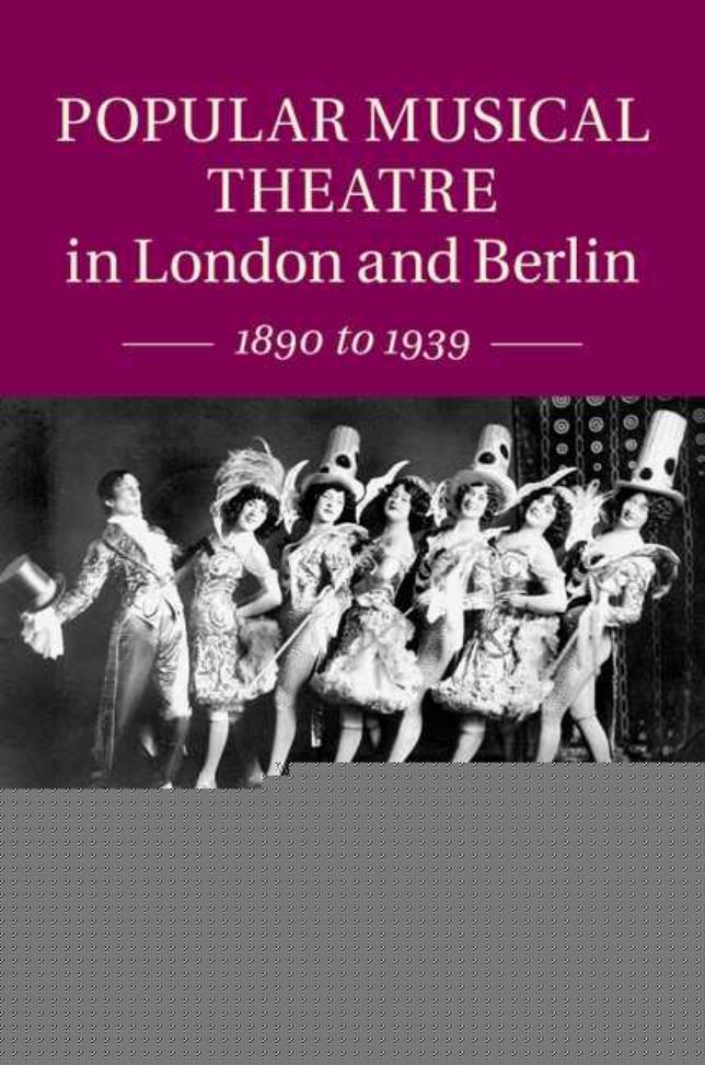 Popular Musical Theatre in London and Berlin by Len Platt Tobias Becker David Linton
