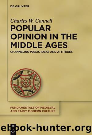 Popular Opinion in the Middle Ages by Charles W. Connell