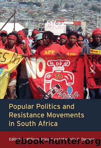 Popular Politics and Resistance Movements in South Africa by William Beinart Marcelle C. Dawson