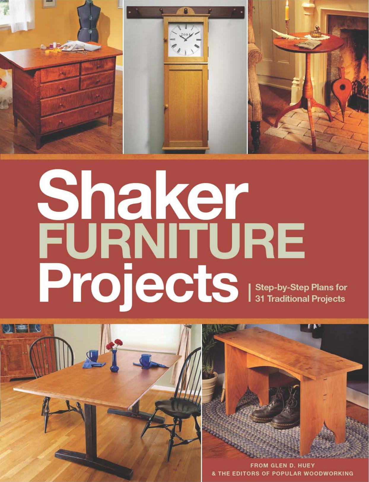 Popular Woodworking's Shaker Furniture Projects Step-by-Step Plans for 31 Traditional Projects by Editors of Popular Woodworking Magazine (Editor)