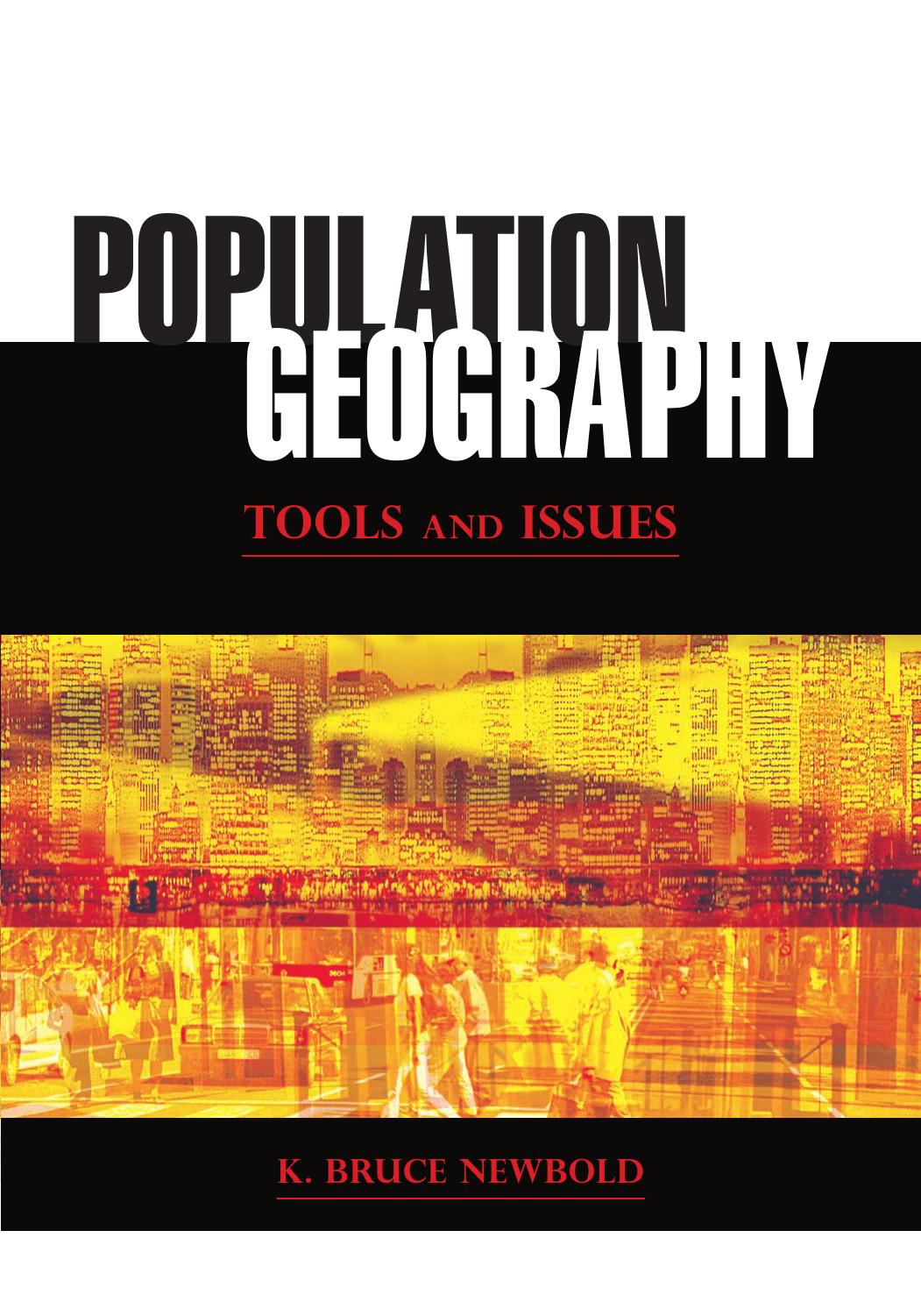 Population Geography: Tools and Issues by K. Bruce Newbold
