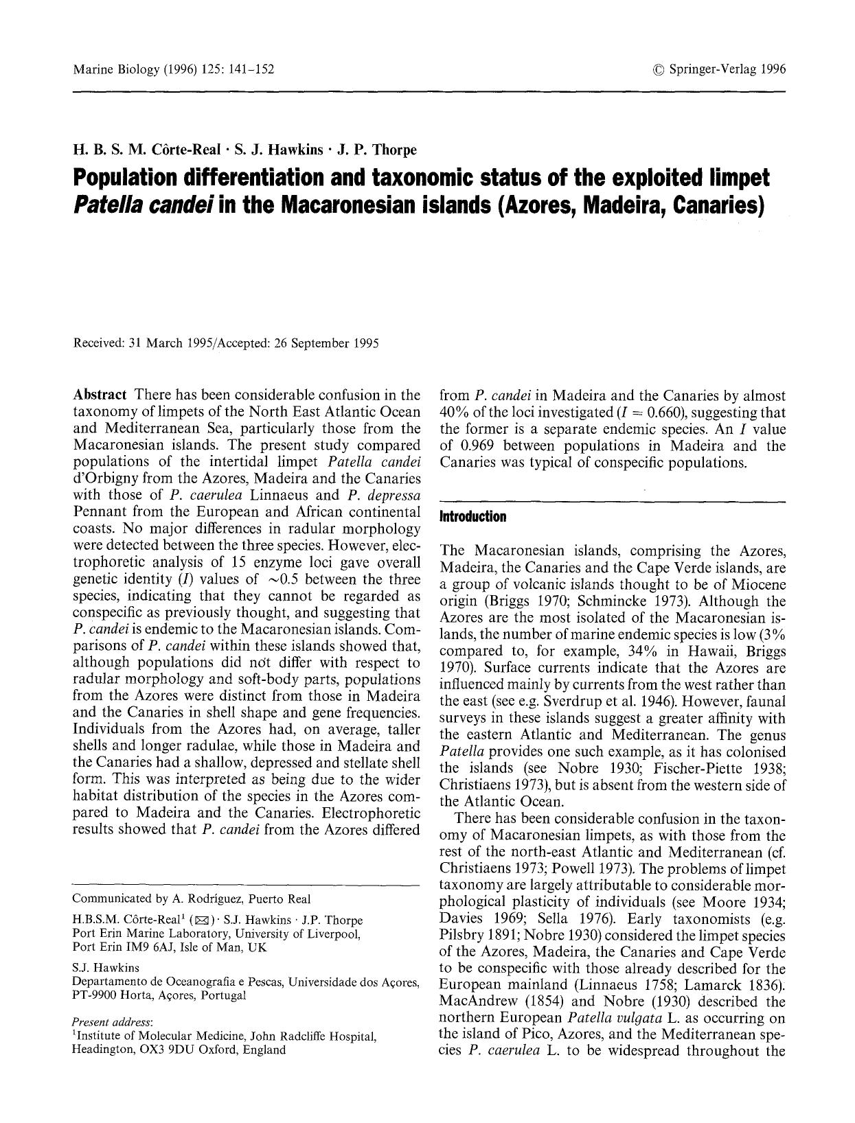 Population differentiation and taxonomic status of the exploited limpet <Emphasis Type="Italic">Patella candei<Emphasis> in the Macaronesian islands (Azores, Madeira, Canaries) by Unknown