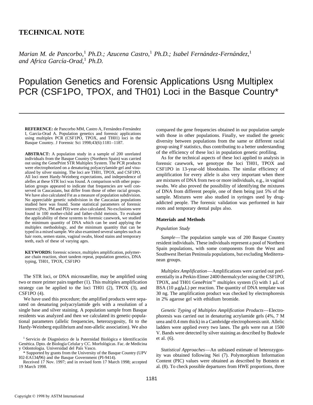 Population genetics and forensic applications using multiplex PCR (CSF1PO, TPOX, and TH01) loci in the Basque Country by de Pancorbo MM Castro A Fernandez-Fernandez I Garcia-Orad A