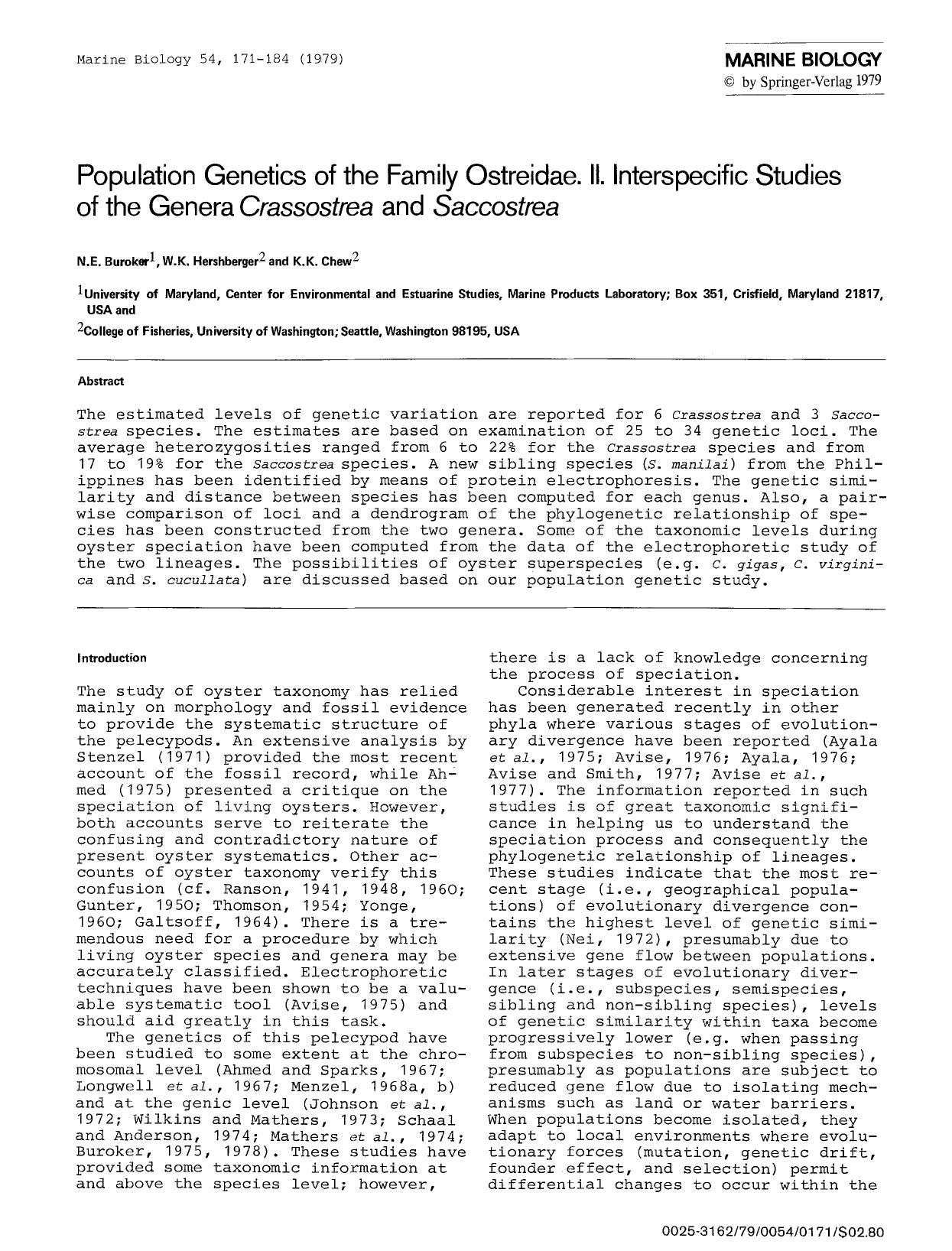 Population genetics of the family ostreidae. II. Interspecific studies of the genera <Emphasis Type="Italic">Crassostrea<Emphasis> and <Emphasis Type="Italic">Saccostrea<Emphasis> by Unknown