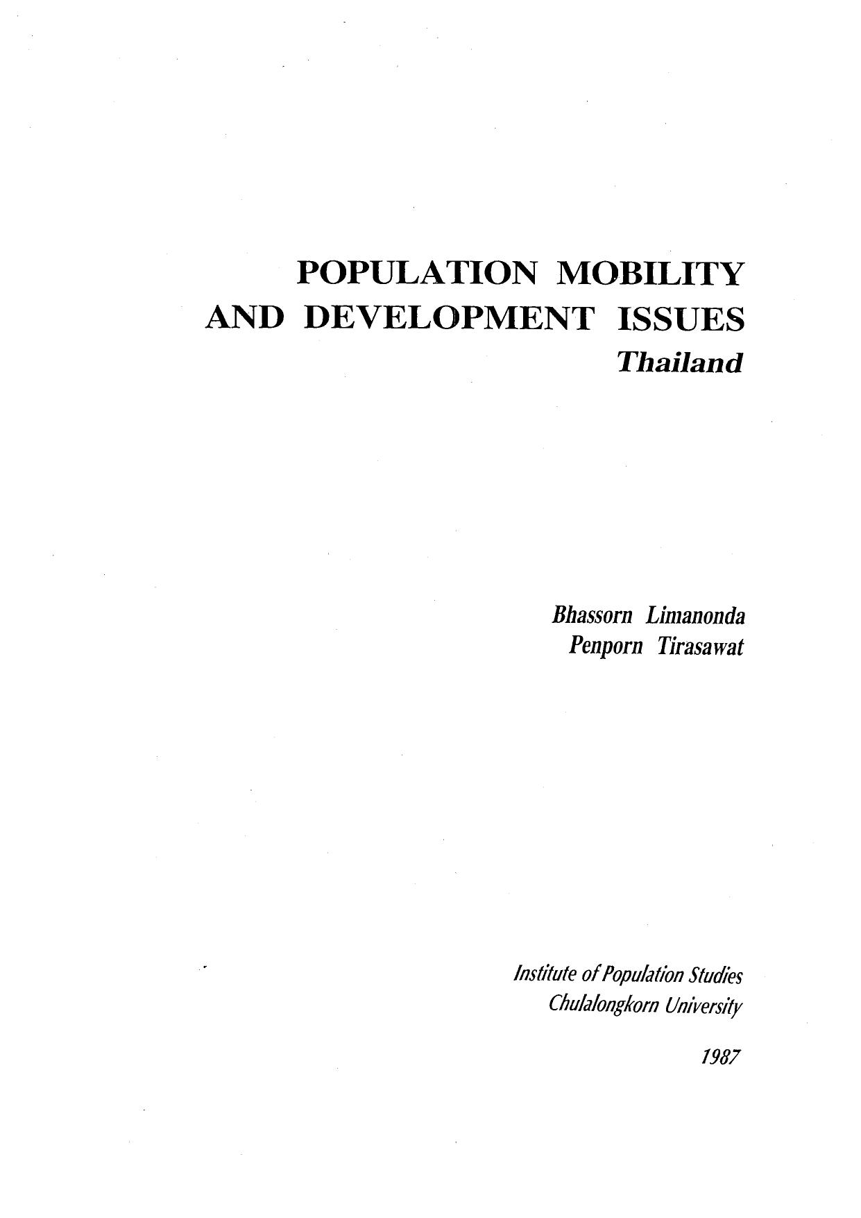Population mobility and development issues: Thailand by Bhassorn Limanonda; Penporn Tirasawat