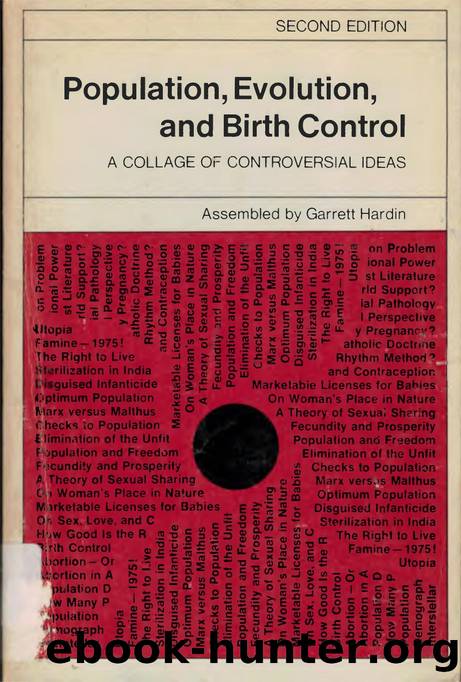 Population, Evolution and Birth Control: A College of Controversial Ideas by Garrett Hardin