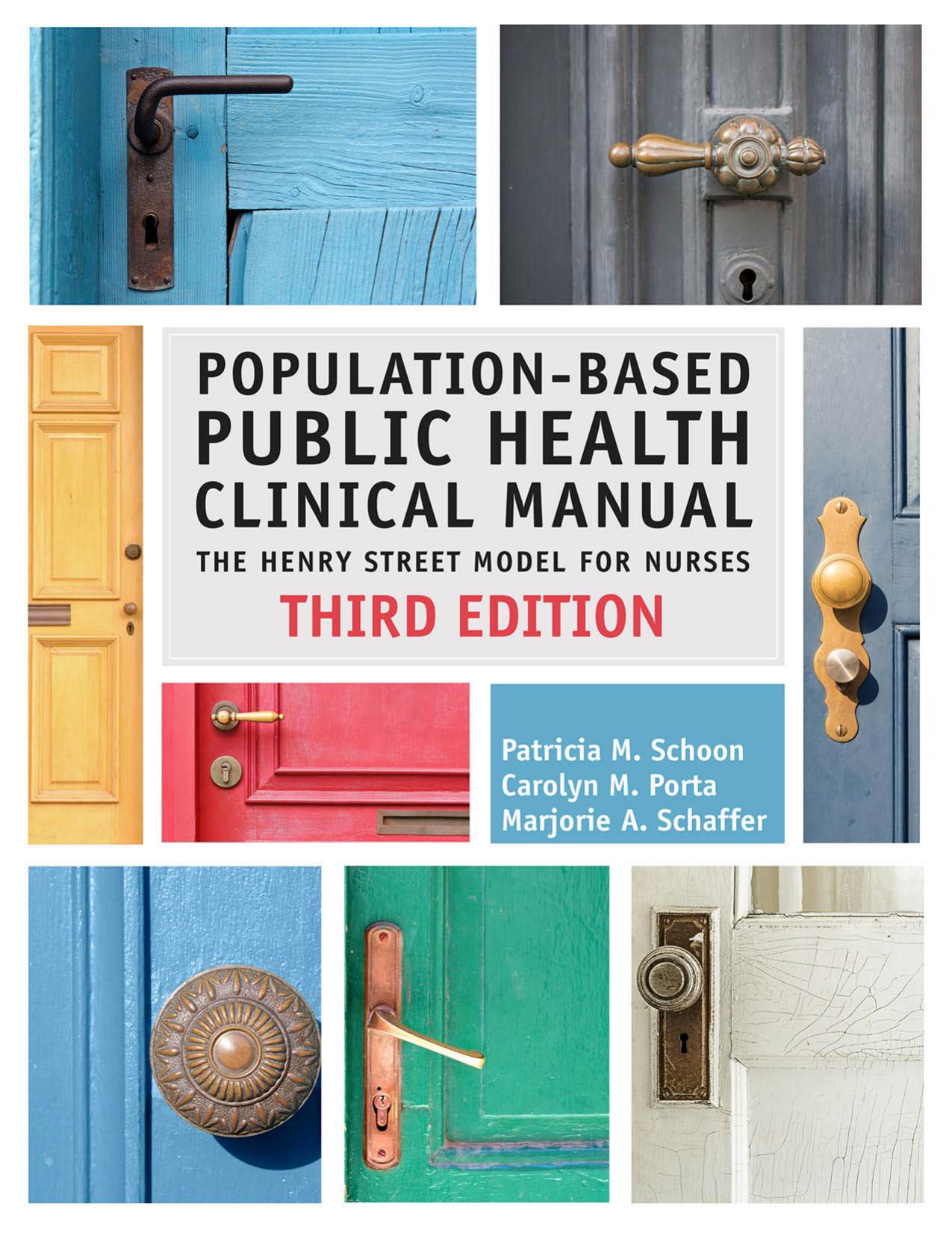 Population-Based Public Health Clinical Manual: The Henry Street Model for Nurses, Third Edition by Unknow