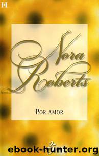 Por amor by Nora Roberts