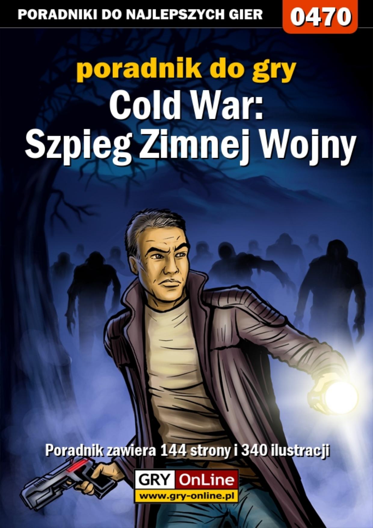 Poradnik Gry-OnLine do gry Cold War: On Your Own Behind The Iron Curtain by Piotr „Ziuziek” Deja