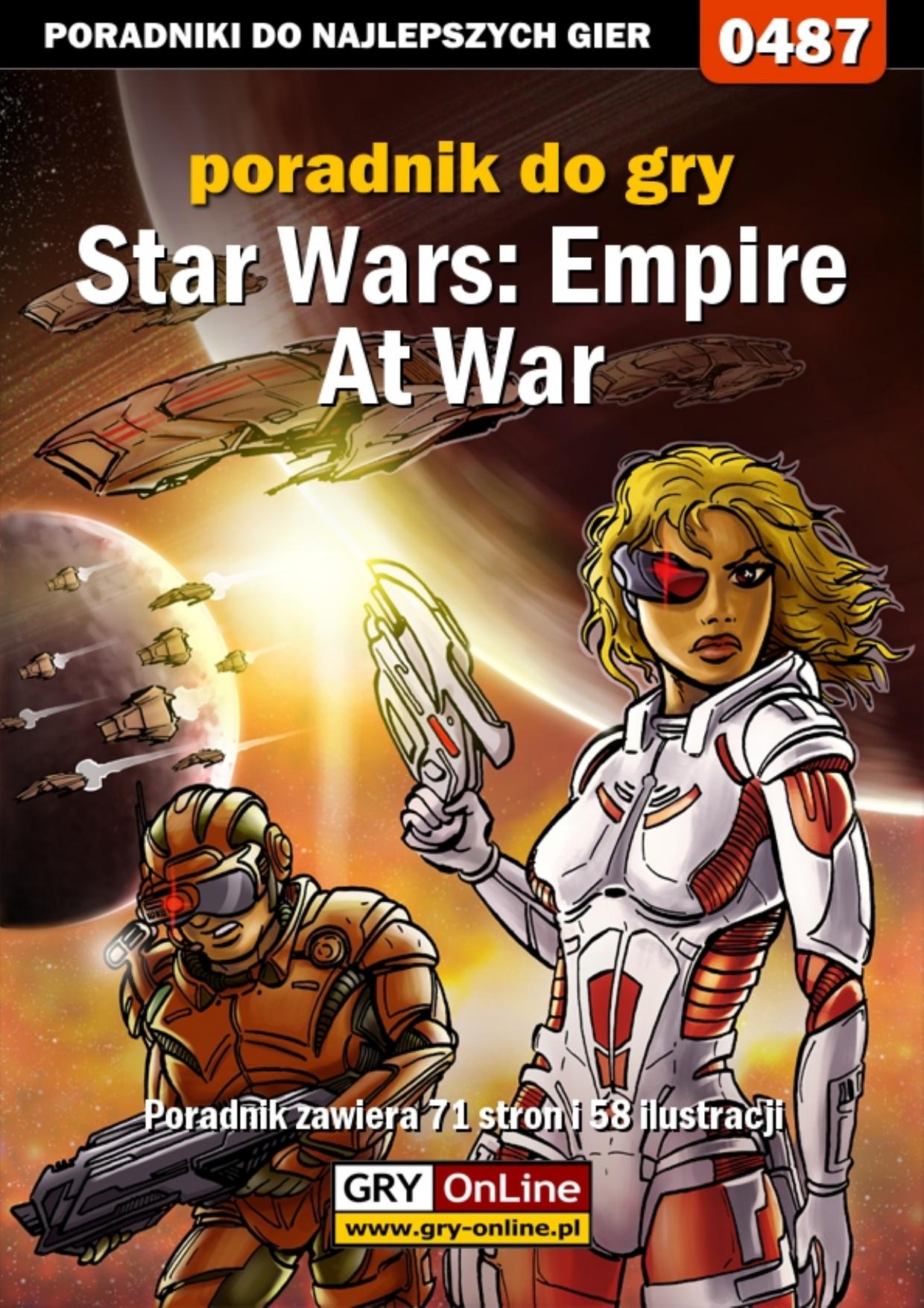 Poradnik Gry-OnLine do gry Star Wars: Empire at War by Krzysztof „KristoV” Piskorski