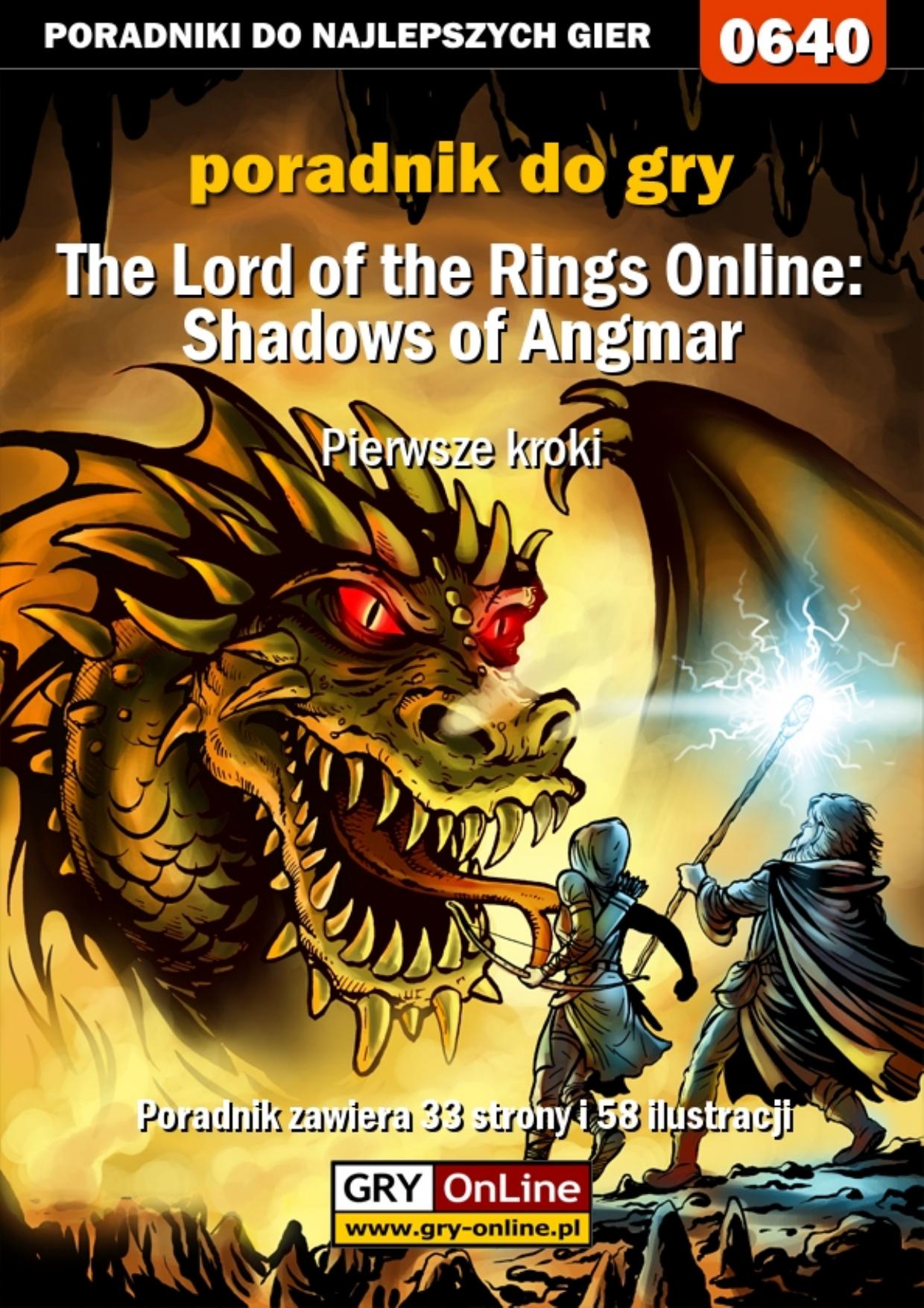 Poradnik Gry-OnLine do gry The Lord of the Rings Online: Shadows of Angmar by Krzysztof „Lordareon” Gonciarz