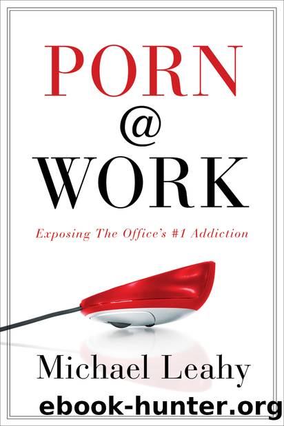 Porn @ Work by Michael Leahy