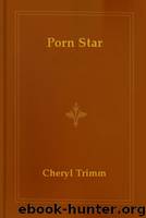 Porn Star by Cheryl Trimm