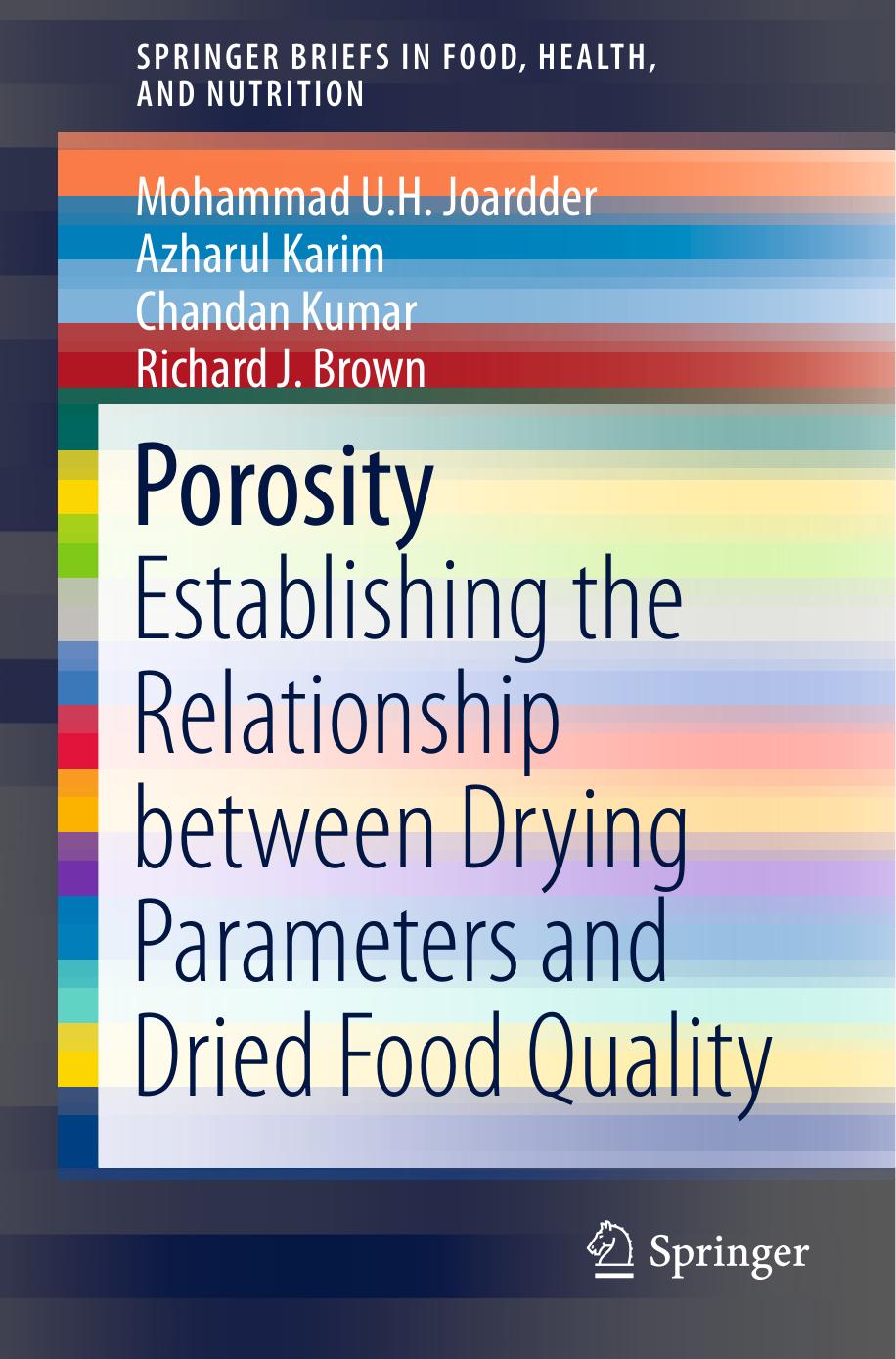 Porosity by Establishing the Relationship between Drying Parameters & Dried Food (2016)