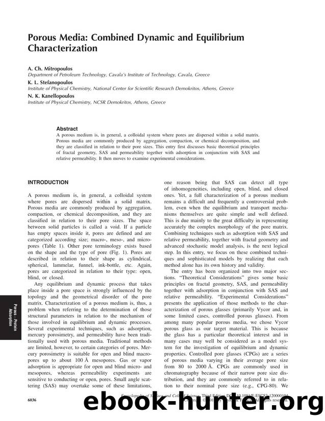 Porous Media: Combined Dynamic and Equilibrium Characterization by A. Ch. Mitropoulos K. L. Stefanopoulos & N. K. Kanellopoulos