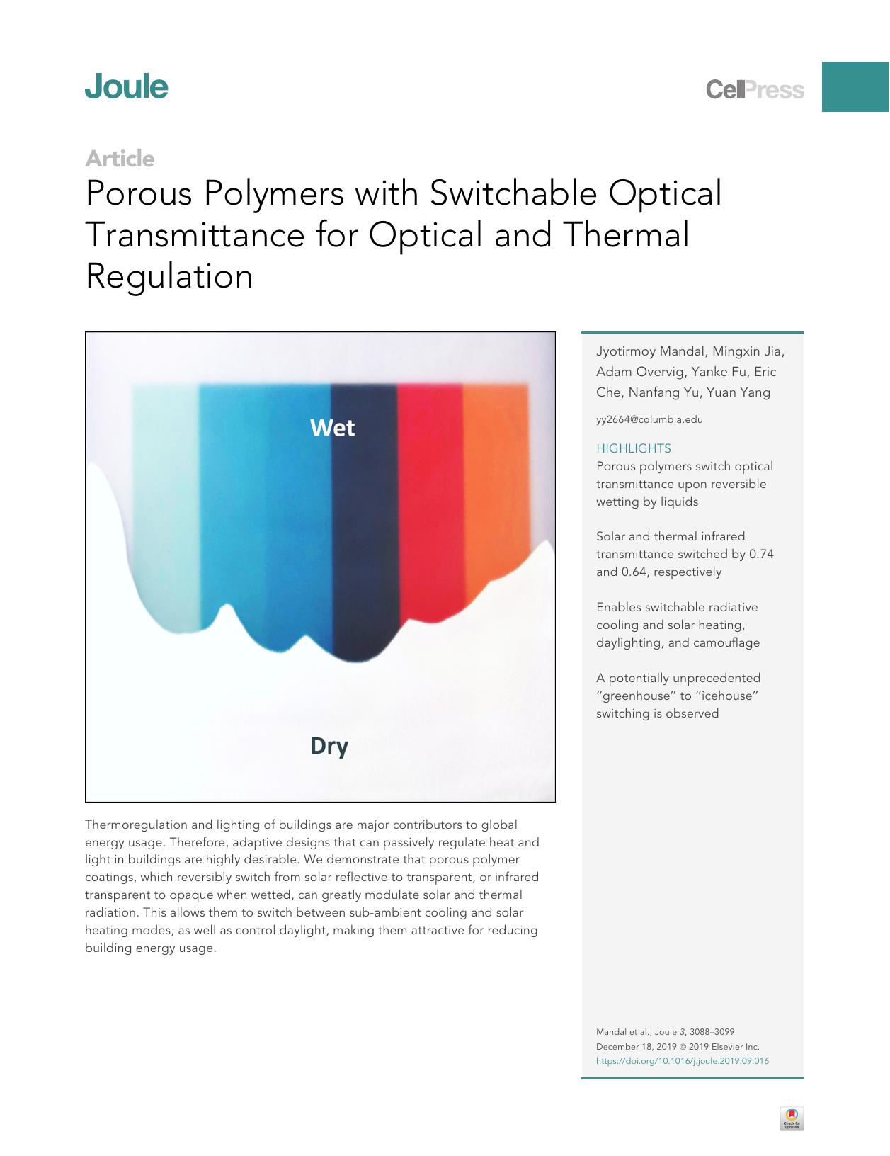 Porous Polymers with Switchable Optical Transmittance for Optical and Thermal Regulation by Jyotirmoy Mandal & Mingxin Jia & Adam Overvig & Yanke Fu & Eric Che & Nanfang Yu & Yuan Yang