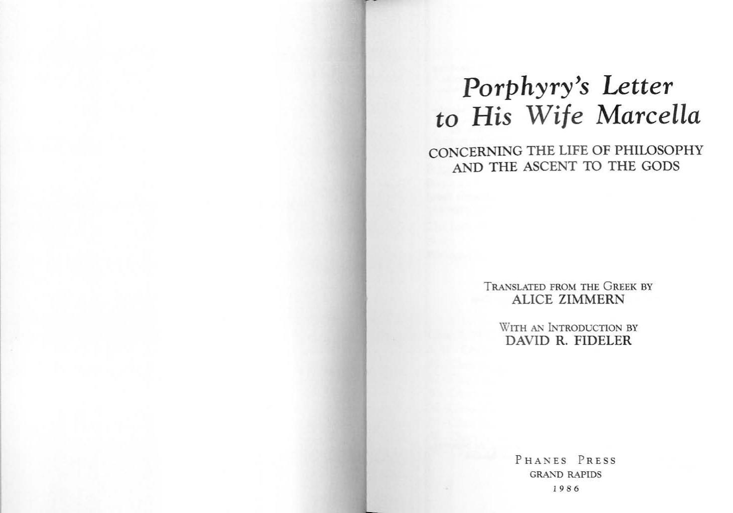 Porphyry's Letter to His Wife Marcella: Concerning the Life of Philosophy and the Ascent to the Gods by Porphyry Alice Zimmern