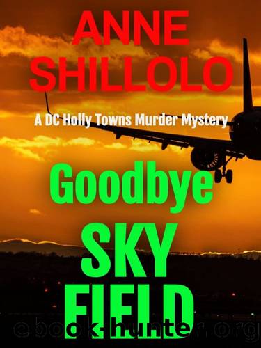 Port Alma Murder Mysteries 06-Goodbye Sky Field by Shillolo Anne