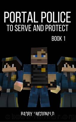 Portal Police by Barry J McDonald