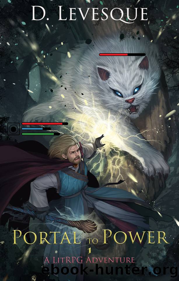 Portal to Power 1: A LitRPG Adventure by D. Levesque