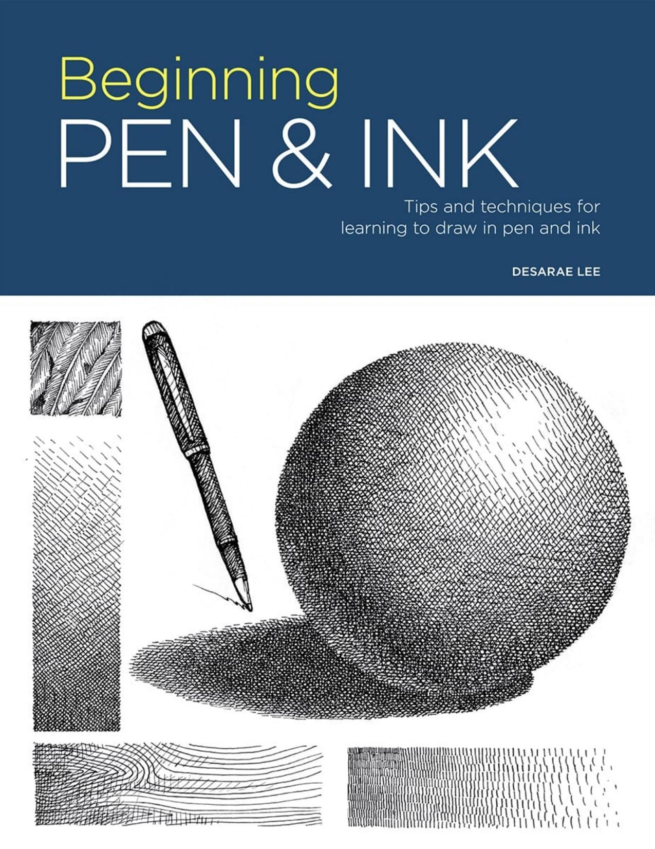 Portfolio: Beginning Pen & Ink by Desarae Lee
