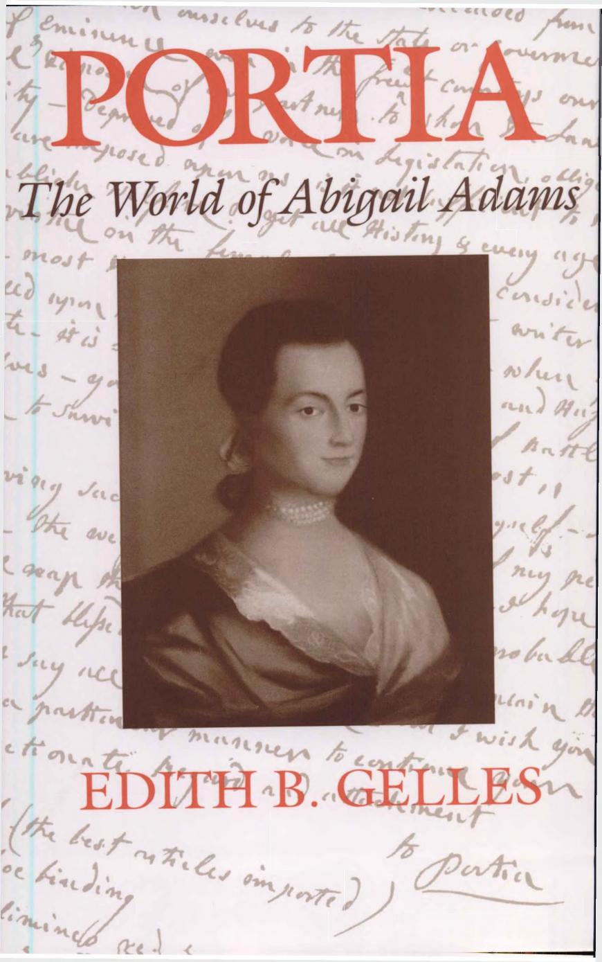 Portia: The World of Abigail Adams by Edith B. Gelles
