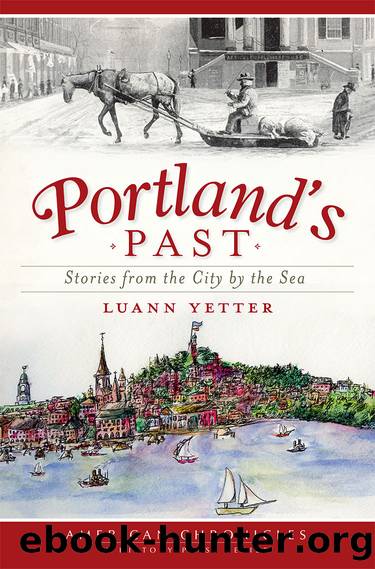 Portland's Past by Luann Yetter