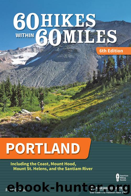 Portland: Including the Coast, Mounts Hood and St. Helens, and the Santiam River by Paul Gerald