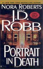Portrait in Death by J. D. Robb - In Death 16 - Portrait in Death