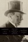 Portrait of a Novel: Henry James and the Making of an American Masterpiece by Michael Gorra