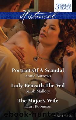 Portrait of a ScandalLady Beneath the VeilThe Major's Wife by Sarah Mallory