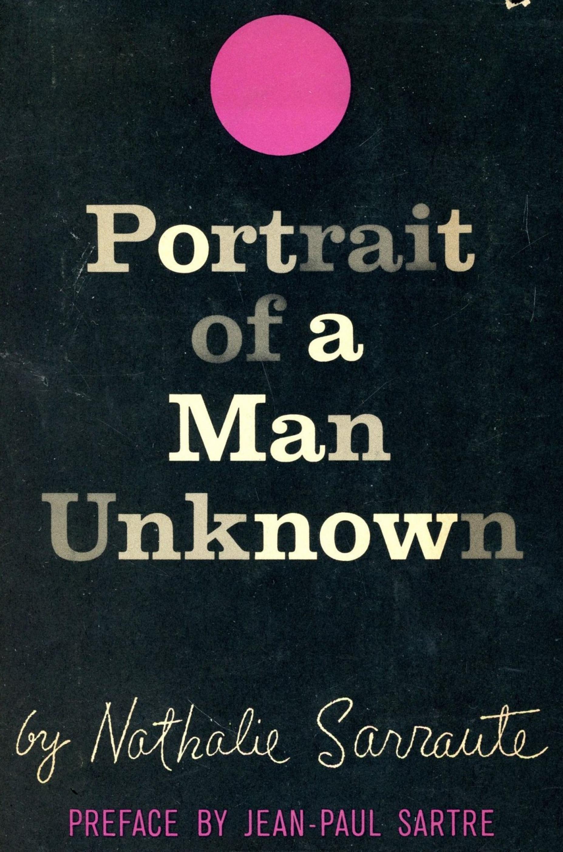 Portrait of a man unknown, a novel by Sarraute Nathalie