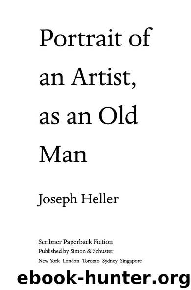 Portrait of an Artist, as an Old Man by Joseph Heller