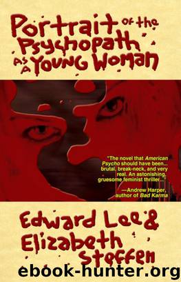 Portrait of the Psychopath as a Young Woman by Edward Lee