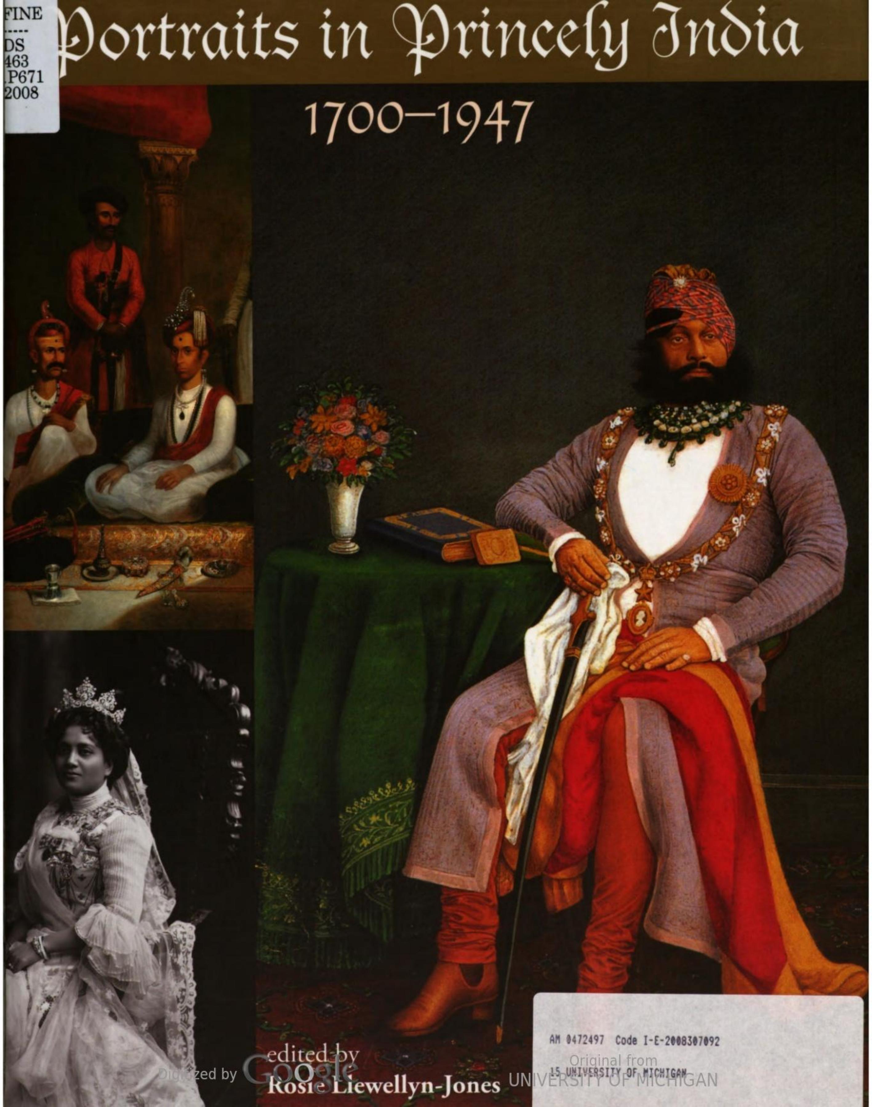 Portraits in Princely India 1700-1947 by edited by Rosie Llewellyn-Jones
