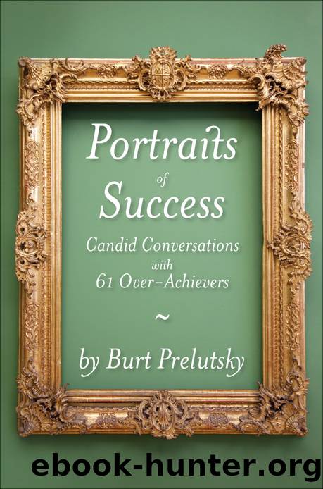 Portraits of Success by Burt Prelutsky
