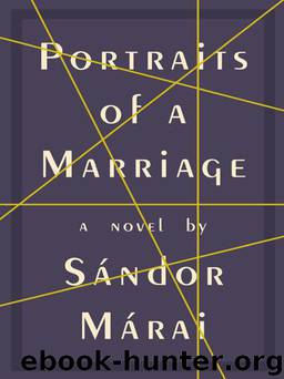 Portraits of a Marriage by Sandor Marai
