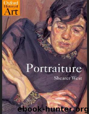 Portraiture (Oxford History of Art Series) by Shearer West