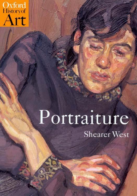 Portraiture (Oxford History of Art) by Shearer West