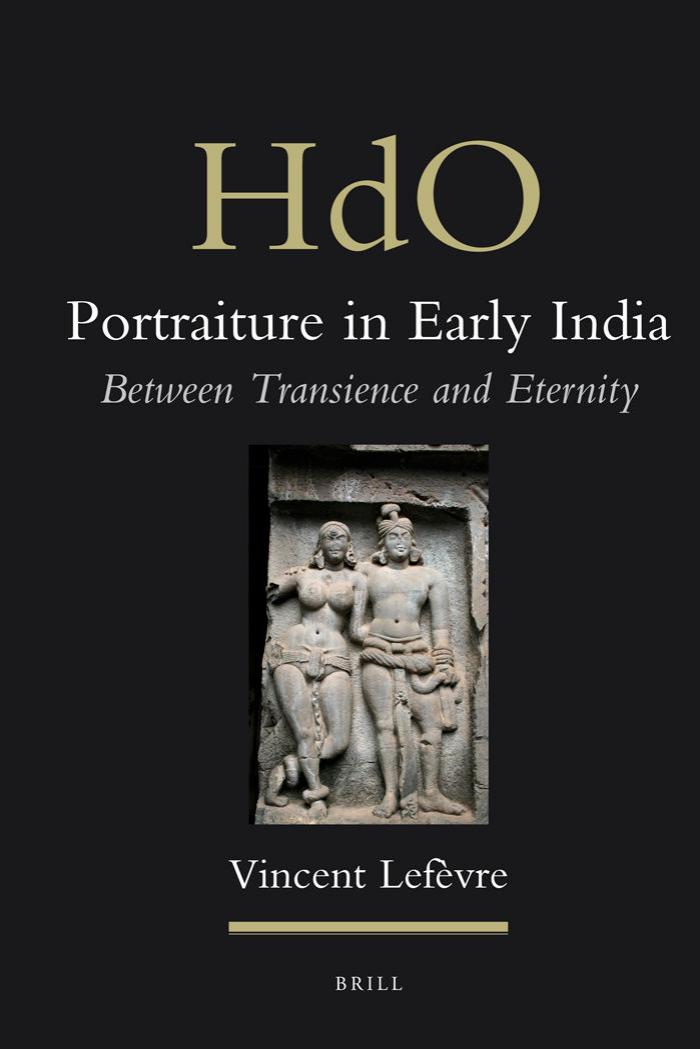 Portraiture in Early India: Between Transience and Eternity by Lefèvre Vincent