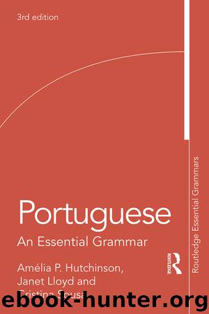 Portuguese by Hutchinson Amelia P.; Lloyd Janet; Sousa Cristina & Janet Lloyd & Cristina Sousa
