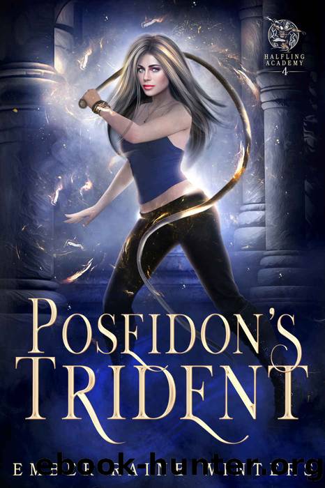 Poseidon's Trident (Halfling Academy Book 4) by Ember-Raine Winters