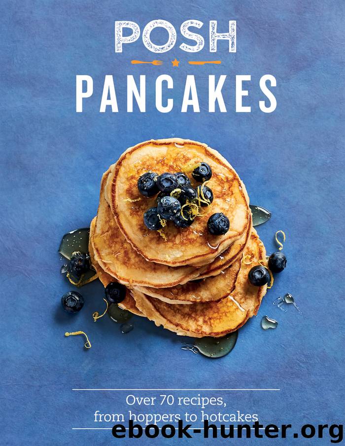 Posh Pancakes by Sue Quinn