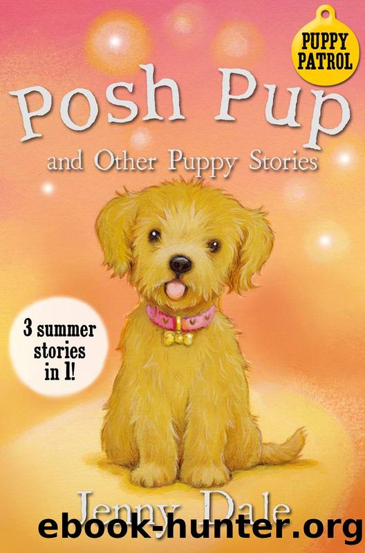 Posh Pup and Other Puppy Stories by Jenny Dale