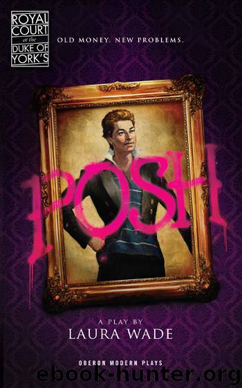Posh by Laura Wade