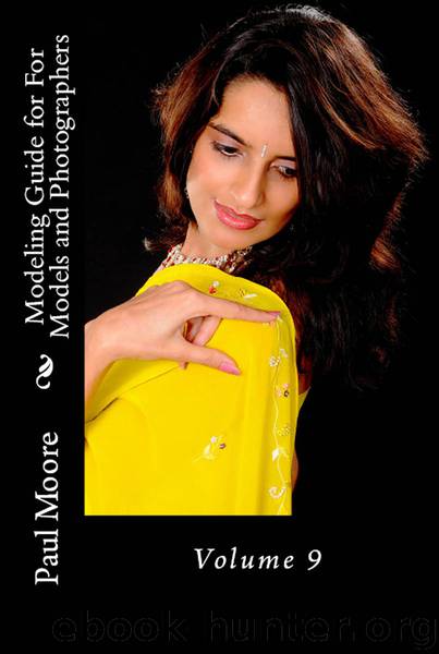 Posing Guide for Models and Photographers - Volume 9 (Posing Guides) by Paul Moore