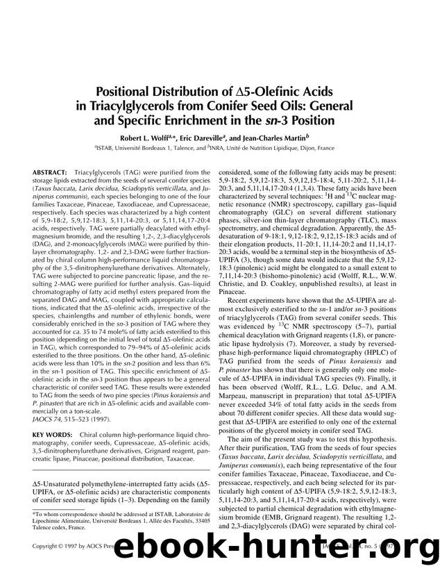 Positional distribution of &#x0394;5-olefinic acids in triacylglycerols from conifer seed oils: General and specific enrichment in the  <Emphasis Type="Italic">sn <Emphasis>-3 position by Unknown