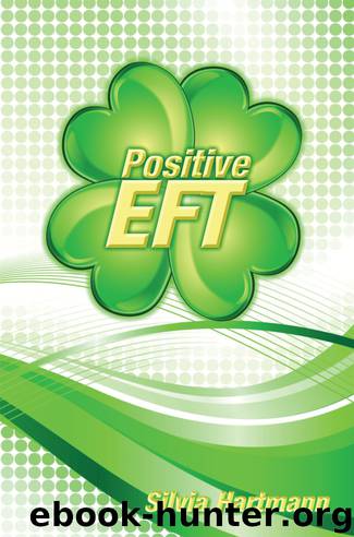 Positive EFT by Silvia Hartmann